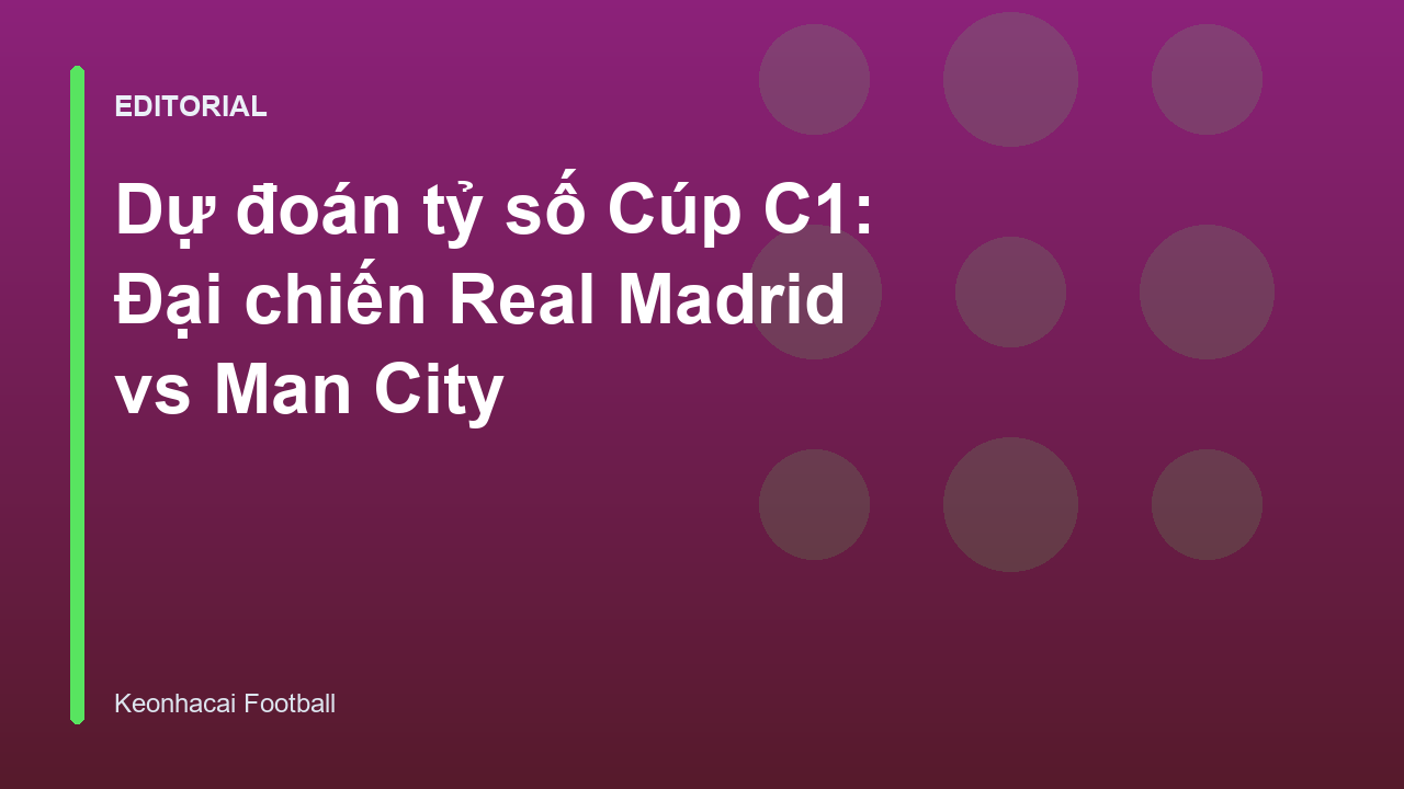 Real Madrid vs Man City Champions League